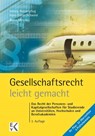Gesellschaftsrecht - leicht gemacht - Robin Melchior - 9783874403412