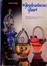Geschundenes Glas - HALLER,  Reinhard - 9783875532432