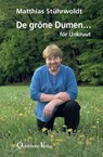 De gröne Dumen... - Matthias Stührwoldt - 9783876515120