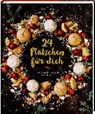 Prus, A: 24 Plätzchen für dich - PRUS,  Agnes ; Antholz, Frauke - 9783881171199