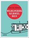 Wilhelmsburg & Elbinselbuch - Christin Springer - 9783885060246