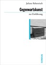 Gegenwartskunst zur Einführung - Juliane Rebentisch - 9783885066972