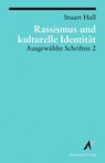 Ausgewählte Schriften 2. Rassismus und kulturelle Identität - Stuart Hall - 9783886192267
