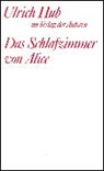 Hub, U: Schlafzimmer von Alice - HUB,  Ulrich - 9783886612925