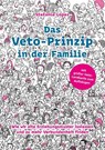 Das Veto-Prinzip in der Familie - Stefanie López - 9783887771096