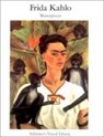 Frida Kahlo Masterpieces - KAHLO,  Frida - 9783888147005