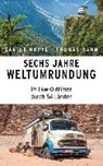 Sechs Jahre Weltumrundung - HOPPE,  Sabine ; Rahn, Thomas - 9783890294964