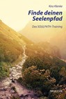 Finde deinen Seelenpfad - Kira Klenke - 9783890607269