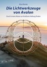 Die Lichtwerkzeuge von Avalon - Kira Klenke - 9783890607702