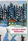 Und scho is wieder Weihnachten - KIERMEIER,  Klaus - 9783892514855