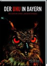 Der Uhu in Bayern - Günter von Lossow ; Emil von Lossow - 9783892515586