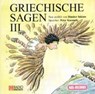 Griechische Sagen 3. 2 CDs -  - 9783893537396