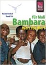 Kauderwelsch Sprachführer Bambara für Mali. Wort für Wort - Tim Hentschel - 9783894163624