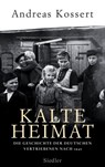 Kalte Heimat - Andreas Kossert - 9783894804602