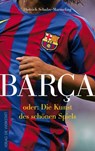 Barça - Dietrich Schulze-Marmeling - 9783895337963