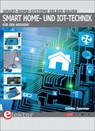 Smart-Home- und IoT-Technik für den Arduino - Günter Spanner - 9783895763274