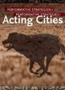 ACTING CITIES - RADDATZ,  Frank - 9783895814129