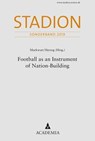 Football as an Instrument of Nation-Building - Markwart Herzog - 9783896657886