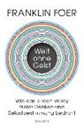 Welt ohne Geist - FOER,  Franklin - 9783896675767