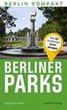 Berliner Parks - Christian Bahr - 9783897734388