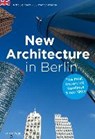 New Architecture in Berlin - COBBERS,  Arnt - 9783897737808