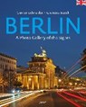 Berlin - A Photo Gallery of the Sights -  - 9783897737853
