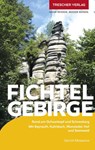 TRESCHER Reiseführer Fichtelgebirge - Gernot Messarius - 9783897946521