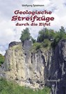 Geologische Streifzüge durch die Eifel - Wolfgang Spielmann - 9783898010139