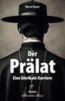 Der Prälat - Marcel Bauer - 9783898014786