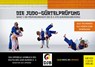Die Judo-Gürtelprüfung 01 - Ralf Lippmann ; Deutscher Judo-Bund - 9783898999755