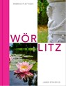 WÖRLITZ - Harald Meller ; Andreas Platthaus - 9783899235555