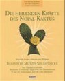 Die heilenden Kräfte des Nopal-Kaktus - BANKHOFER,  Hademar - 9783902191014