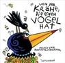 Von der Krähe, die einen Vogel hat -  - 9783902373403