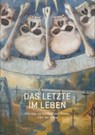 Das Letzte im Leben -  - 9783903004320