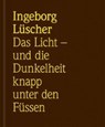 Ingeborg Lüscher - BIEDER,  Patricia ; Müller, Hans-Joachim ; Robecchi, Michele ; Vögele, Christoph - 9783903004924