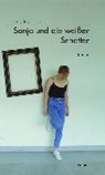 Sonja und die weißen Schatten - HAHN,  Friedrich - 9783903144484