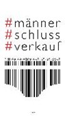 Männerschlussverkauf - RIESER,  Esther ; Veit-Fuchs, Tina - 9783903144699