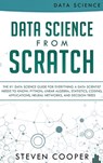 Data Science From Scratch - Steven Cooper - 9783903331556
