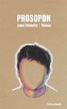 Prosopon - Anna Felnhofer - 9783903422735