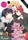 Der Held ohne Klasse 1 - Nanae Akio ; Kuzu Shichio ; Yumehito Ueda - 9783903427006