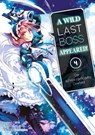 A Wild Last Boss Appeared! 04 - Hazuki Tsubasa ; Fire Head ; YahaKo - 9783903427778