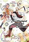 Der Markgraf startet mit Null Untertanen 03 - Yumbo ; Fuurou ; Kinta - 9783903427969