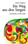 Ein Weg aus den Sorgen - Mario Mantese - 9783905752281