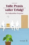 Seidel, S: Volle Praxis, voller Erfolg! - SEIDEL,  Stefan phil. - 9783906873466