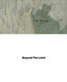 Arshile Gorky: Beyond The Limit - FIELD,  Parker ; Karmel, Pepe - 9783906915678