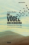 Die Vögel von Verhovina - Ádám Bodor - 9783907336199