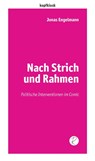 Nach Strich und Rahmen - Jonas Engelmann - 9783910335073