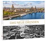 Bildband Das neue Dresden - Peter Ufer - 9783910680777