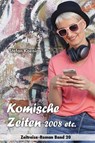 Komische Zeiten - 2008 etc. - Stefan Koenig - 9783912399028