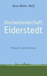 Kirchenlandschaft Eiderstedt - Hans-Walter Wulf - 9783921416846